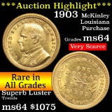 ***Auction Highlight*** 1903 McKinley Louisana Purchase Gold commemorative $1 Grades Choice Unc (fc)