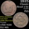 1825 Classic Head half cent 1/2c Grades f+