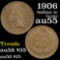 1906 Indian Cent 1c Grades Choice AU