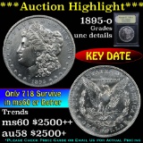 ***Auction Highlight*** 1895-o Morgan Dollar $1 Graded Unc Details by USCG (fc)