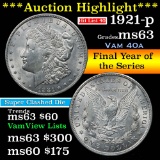 ***Auction Highlight*** 1921-p Vam 40A Morgan Dollar $1 Grades Select Unc (fc)