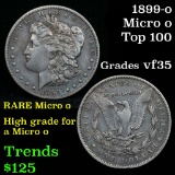 1899-o Micro o Top 100 Morgan Dollar $1 Grades vf++