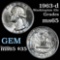 1963-d Washington Quarter 25c Grades GEM Unc