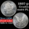 1897-p Morgan Dollar $1 Grades Choice Unc PL (fc)