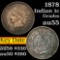 1878 Indian Cent 1c Grades Choice AU (fc)