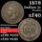 1878 Indian Cent 1c Grades xf (fc)