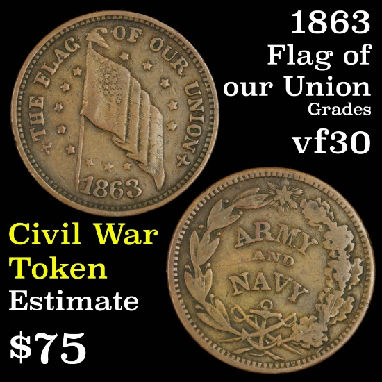 1863 Flag of our Union Civil War Token Grades vf++