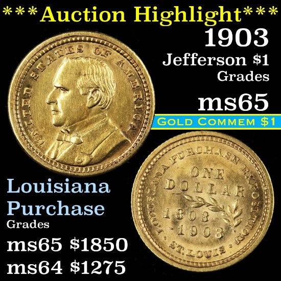 ***Auction Highlight*** 1903 Jefferson Louisiana Purchase Gold Commem $1 Grades GEM Unc (fc)