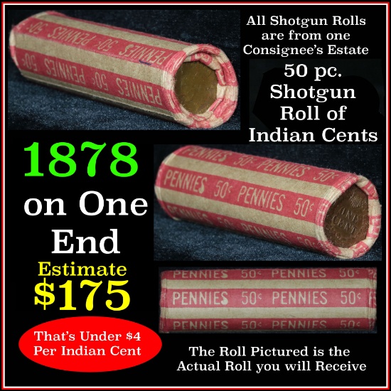 Indian Head Penny 1c Shotgun Roll, 1878 on one end, reverse on the other