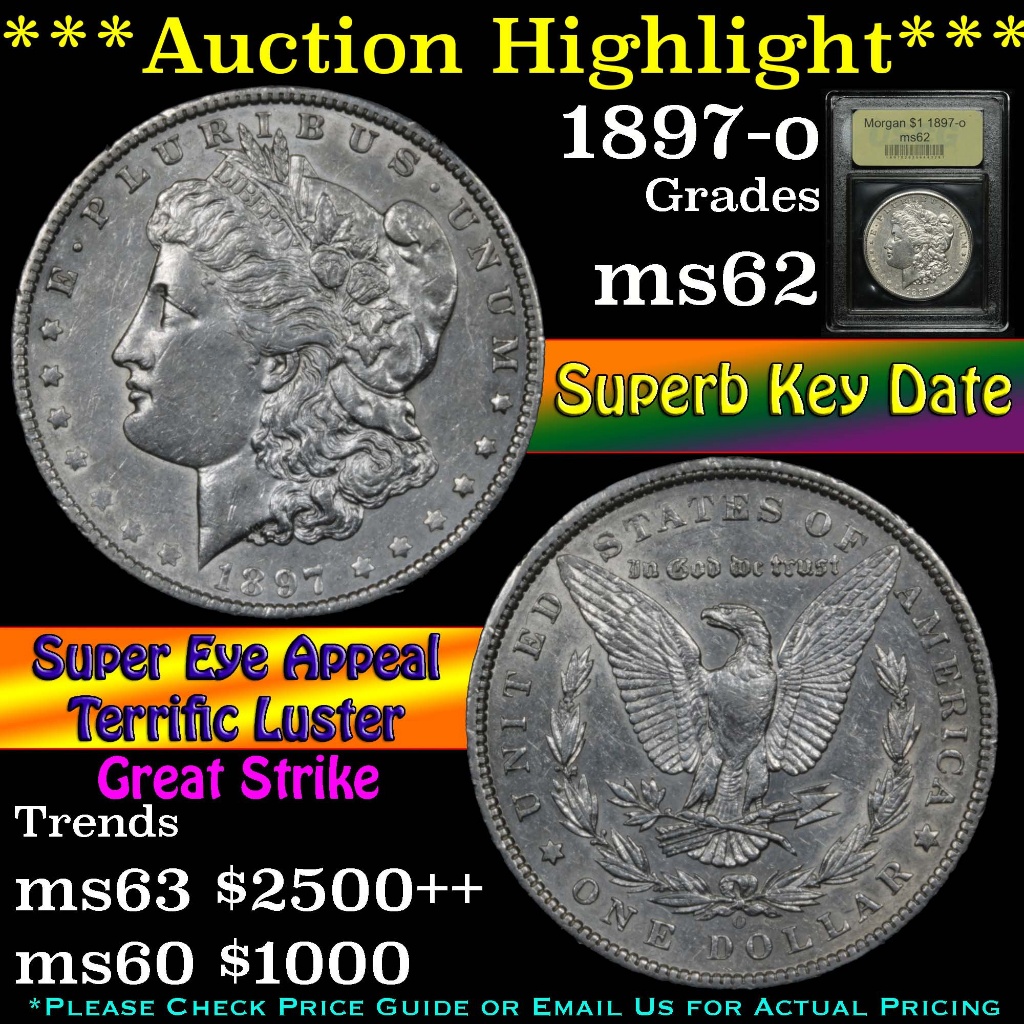 ***Auction Highlight*** Key Date 1897-o Morgan Dollar $1 Graded Select Unc by USCG (fc)