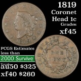 1819 Coronet Head Large Cent 1c Grades xf+ (fc)