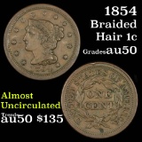 1854 Braided Hair Large Cent 1c Grades AU, Almost Unc