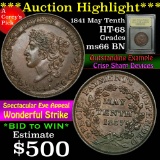 ***Auction Highlight*** 1841 May Tenth HT-68 Hard Times Token Graded GEM+ Unc BN by USCG (fc)