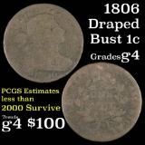 1806 Draped Bust Large Cent 1c Grades g, good