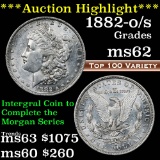 ***Auction Highlight*** 1882-o/s Morgan Dollar $1 Grades Select Unc (fc)