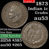 1873 Closed 3 Indian Cent 1c Grades Select AU (fc)