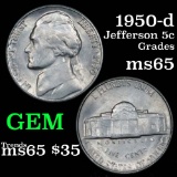 1950-d Jefferson Nickel 5c Grades GEM Unc