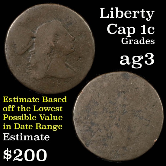179_ Flowing Hair Flowing Hair Liberty Cap Large Cent 1c Grades Almost Good