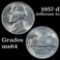 1957-d Jefferson Nickel 5c Grades Choice Unc