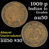 1909 Indian Cent 1c Grades AU, Almost Unc