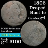 1806 Draped Bust Large Cent 1c Grades g, good