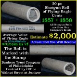 ***Auction Highlight*** 1 full 50 pc roll Flying Eagle cents 1858 on one end Grades Avg Circ (fc)