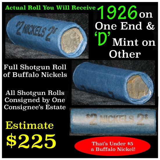 Full roll of Buffalo Nickels, 1926 on one end & a 'd' Mint reverse on other end Buffalo Nickel 5c