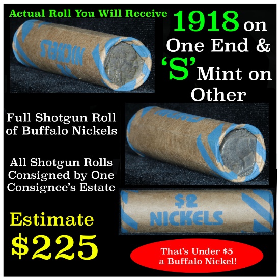 Full roll of Buffalo Nickels, 1918 on one end & a 's' Mint reverse on other end Buffalo Nickel 5c