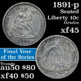 1891-p Seated Liberty Dime 10c Grades xf+
