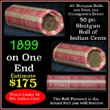 Indian Head Penny 1c Shotgun Roll, 1899 on one end, reverse on the other