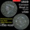 1819 Coronet Head Large Cent 1c Grades vf, very fine