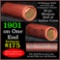 Indian Head Penny 1c Shotgun Roll, 1901 on one end, reverse on the other (fc)