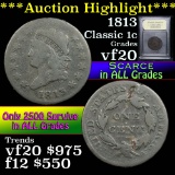 ***Auction Highlight*** 1813 Classic Head Large Cent 1c Graded vf, very fine by USCG (fc)