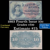 1863 fourth issue 10 cent fractional currency Grades vf++