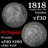 1818 Capped Bust Half Dollar 50c Grades vf++ (fc)