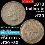 1873 Open 3 Indian Cent 1c Grades vf++