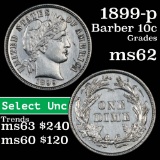 1899-p Barber Dime 10c Grades Select Unc