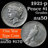 1921-p Peace Dollar $1 Grades AU, Almost Unc