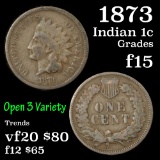 1873 Open 3 Indian Cent 1c Grades f+