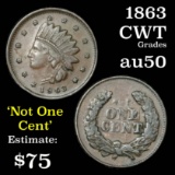 1863 Not One Cent Civil War Token Grades AU, Almost Unc