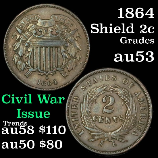 1864 2 Cent Piece 2c Grades Select AU