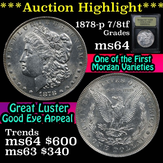 ***Auction Highlight*** 1878-p 7/8tf Morgan Dollar $1 Graded Choice Unc By USCG (fc)