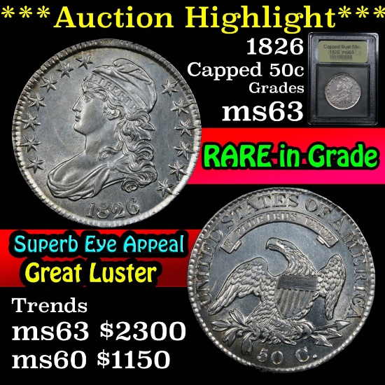 ***Auction Highlight*** 1826 Capped Bust Half Dollar 50c Graded Select Unc By USCG (fc)