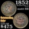 1852 Braided Hair Large Cent 1c Grades Select Unc RB (fc)