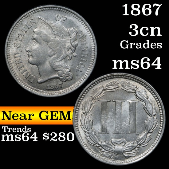 1867 3 Cent Copper Nickel 3cn Grades Choice Unc (fc)