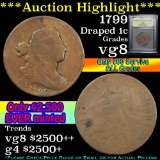 ***Auction Highlight*** 1799 Draped Bust Large Cent 1c Graded vg, very good by USCG (fc)