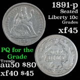 1891-p Seated Liberty Dime 10c Grades xf+