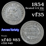1854 Arrows Seated Liberty Half Dime 1/2 10c Grades vf++