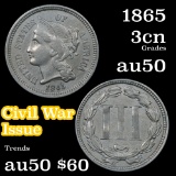 1865 3 Cent Copper Nickel 3cn Grades AU, Almost Unc
