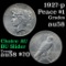 1927-p Peace Dollar $1 Grades Choice AU/BU Slider